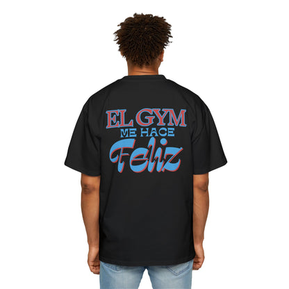 "EL GYM ME HACE FELIZ" - Garment-Dyed T-Shirt