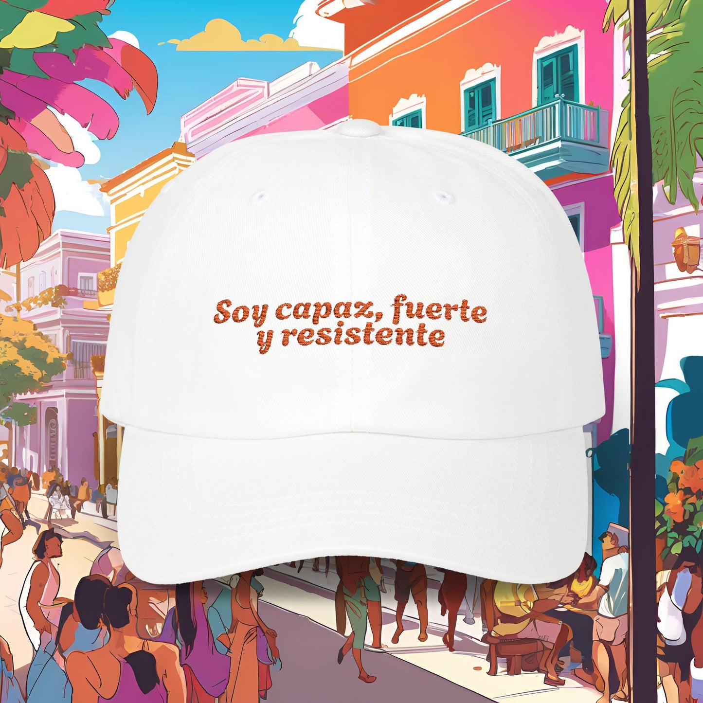 'Soy capaz, fuerte y resistente' - Afirmaciones Dad Hat
