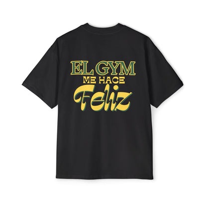 "EL GYM ME HACE FELIZ" - Gandulero Tee