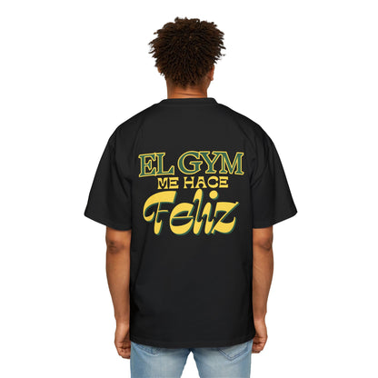 "EL GYM ME HACE FELIZ" - Gandulero Tee