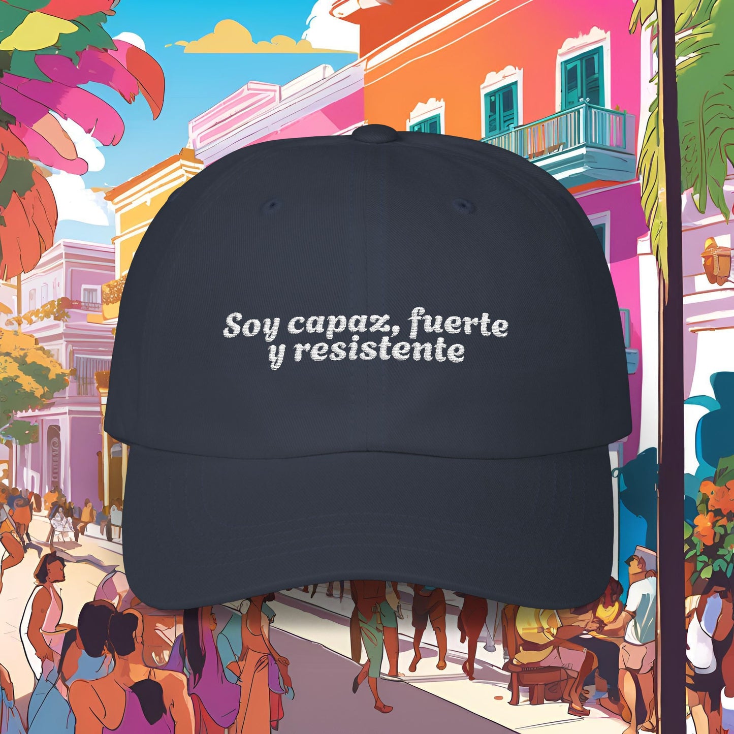 'Soy capaz, fuerte y resistente' - Afirmaciones Dad Hat