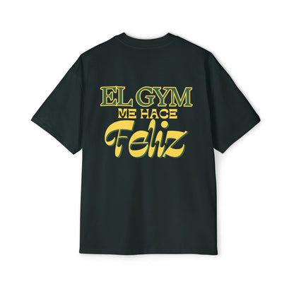 "EL GYM ME HACE FELIZ" - Gandulero Tee