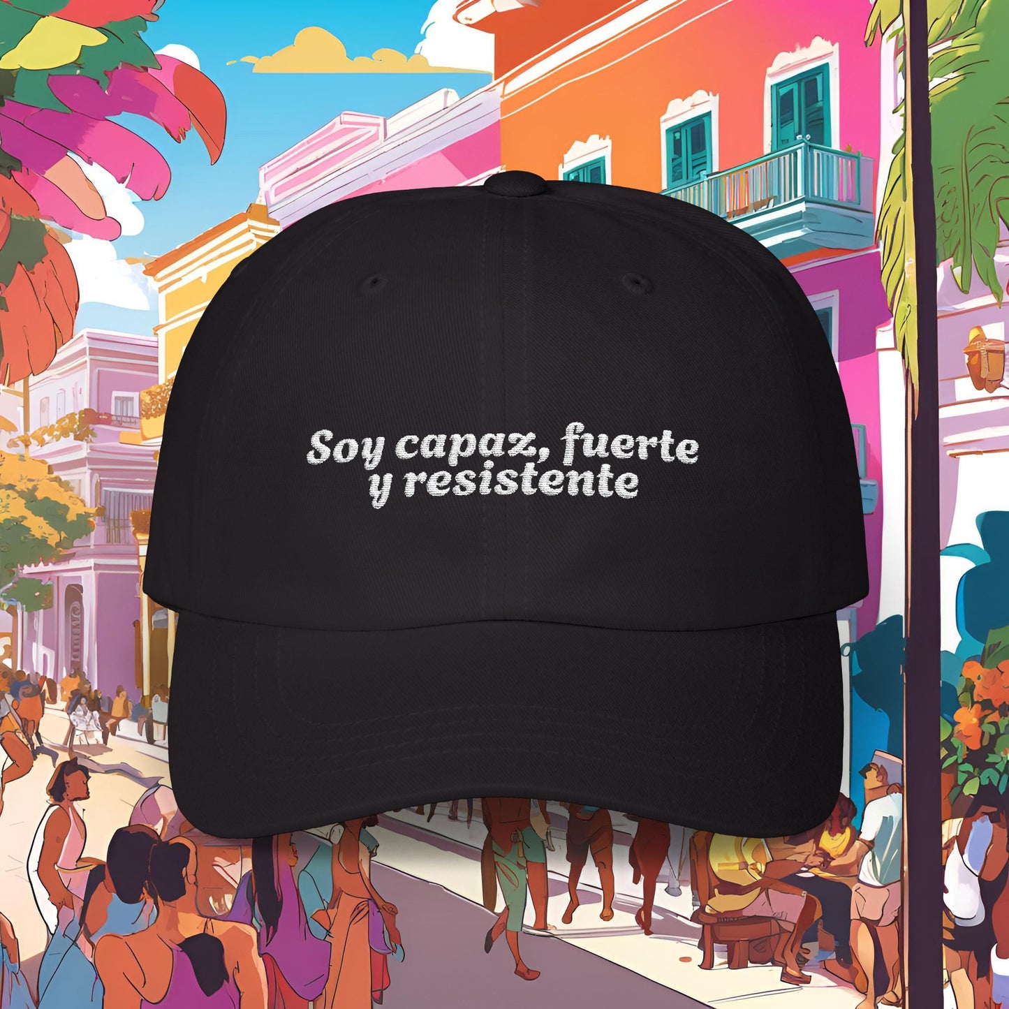 'Soy capaz, fuerte y resistente' - Afirmaciones Dad Hat